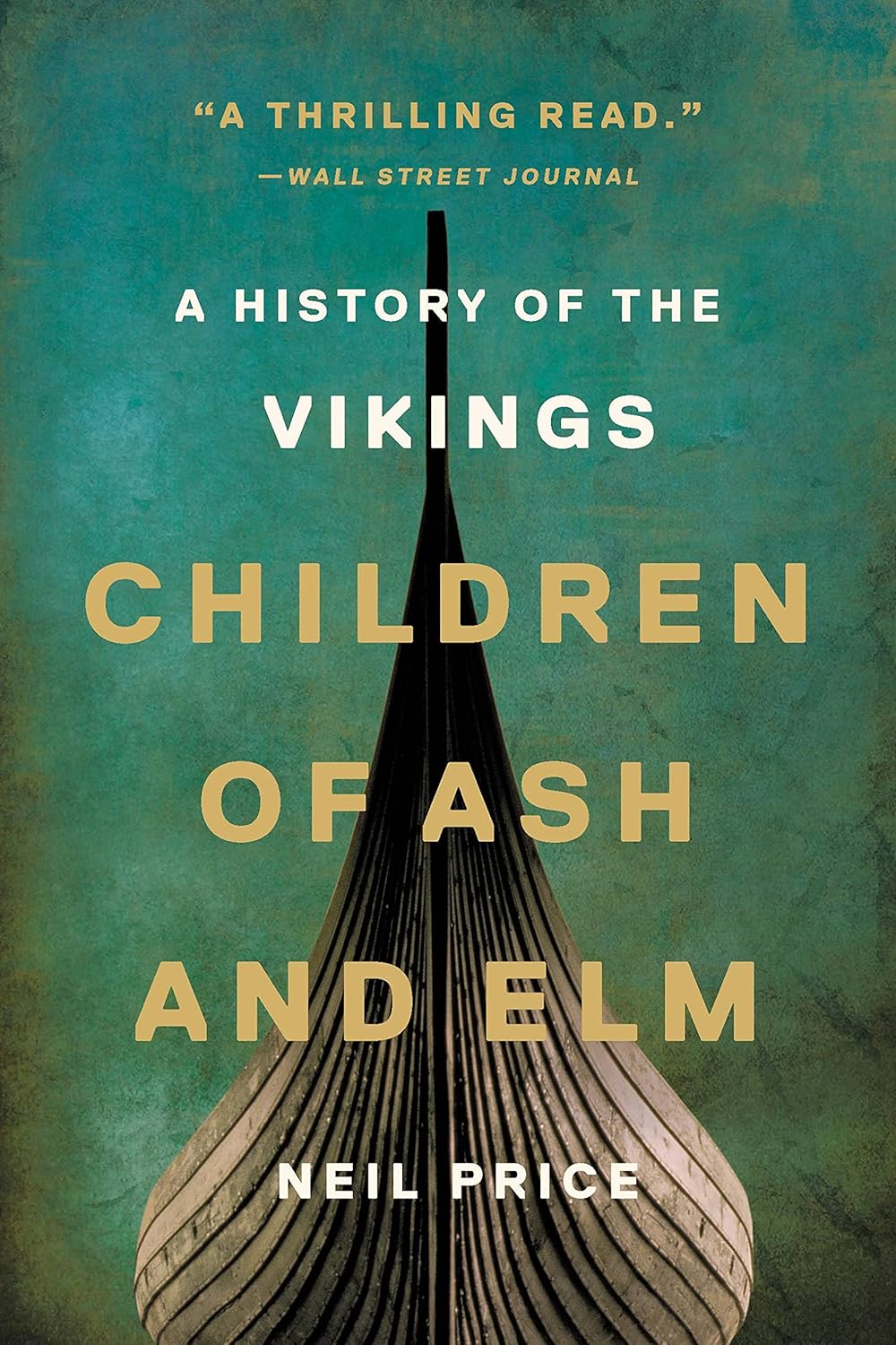 Children of Ash and Elm: A History of the Vikings Paperback – September 13, 2022