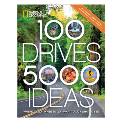 100 Drives, 5,000 Ideas: Where to Go, When to Go, What to Do, What to See Paperback – Illustrated, March 3, 2020